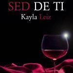 Sed de ti Kayla Leiz